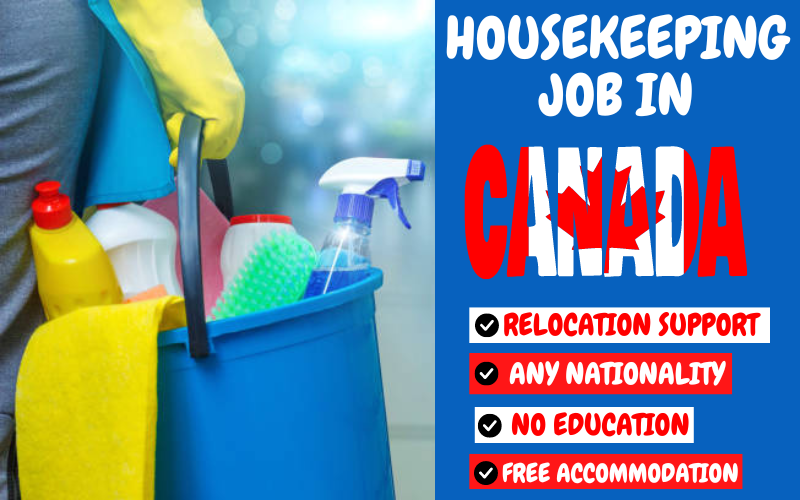 Housekeeping Jobs In Canada With Free Visa Sponsorship In 2023 ...